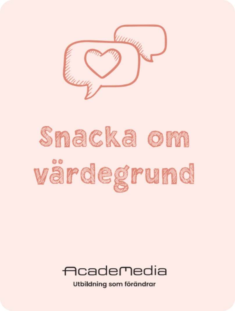 Pink card: speech bubbles with a heart and the title Snacka om värdegrund