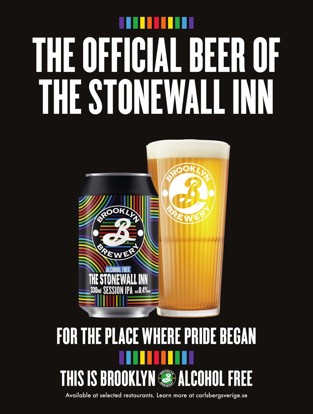 Print ad: The official beer of the Stonewall Inn, with a rainbow-striped alcohol-free Stonewall Inn session IPA can and a glass of beer